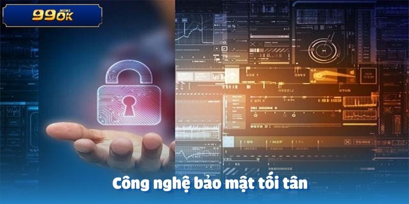 Công nghệ bảo mật tối tân tại máy chủ 99OK
