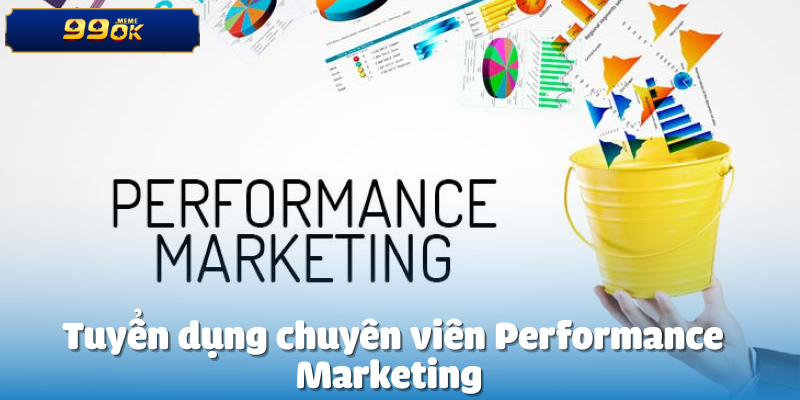 Tuyển dụng chuyên viên Performance Marketing